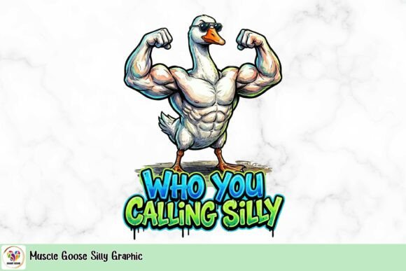 Get Ready to Quack Up: The Muscle Goose Silly Graphic