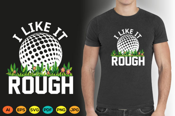 Golf T-shirt Design I Like It Graphic: Style Your Brand