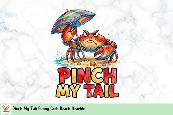 Pinch My Tail Funny Crab Beach Graphic: A Summer Essential